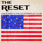The Reset (Album) by Macy Gray and The California Jet Club